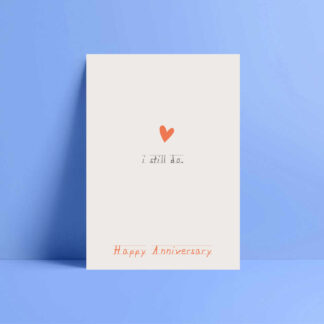 I still do anniversary day card