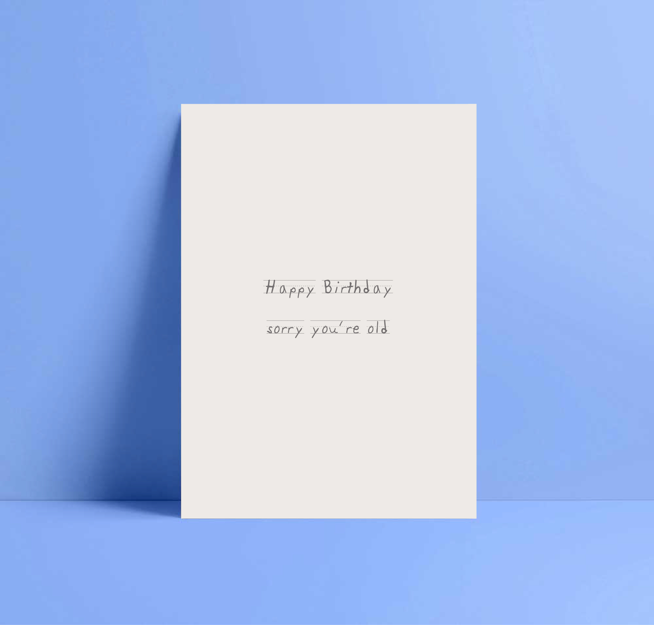 sorry you're old funny birthday card